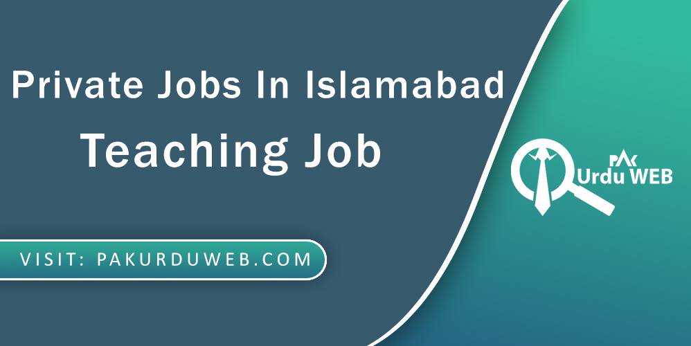 Latest Private Company Jobs Posts Islamabad 2023