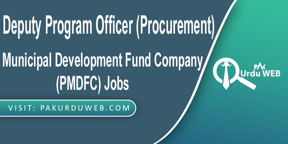 ðŸŒŸ Govt Jobs, Join Our Team at Punjab Municipal Development Fund Company (PMDFC), PAKISTAN 2023 ðŸŒŸ